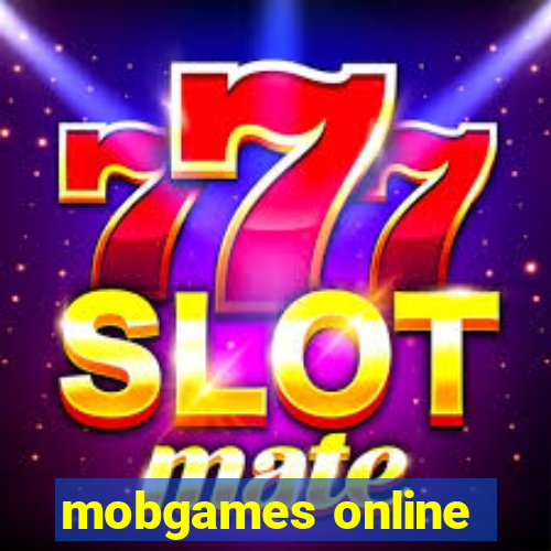 mobgames online